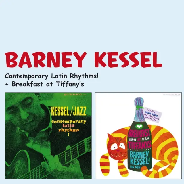 Barney Kessel Contemporary Latin Rhythms + Breakfast at Tiffany's - Barney  (CD)