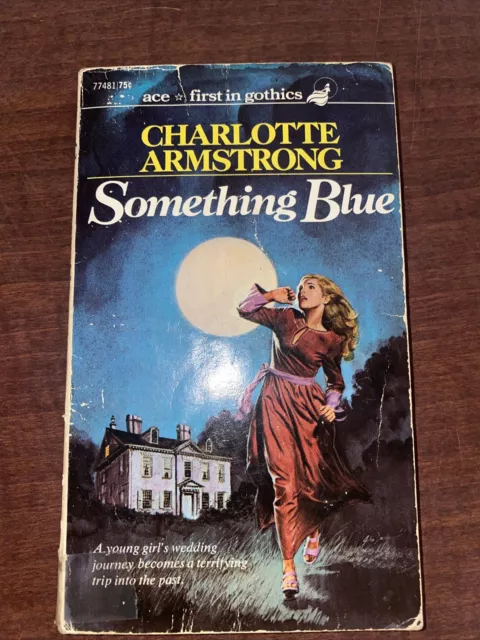 SOMETHING BLUE by CHARLOTTE ARMSTRONG GOTHIC ROMANCE PAPERBACK BOOK