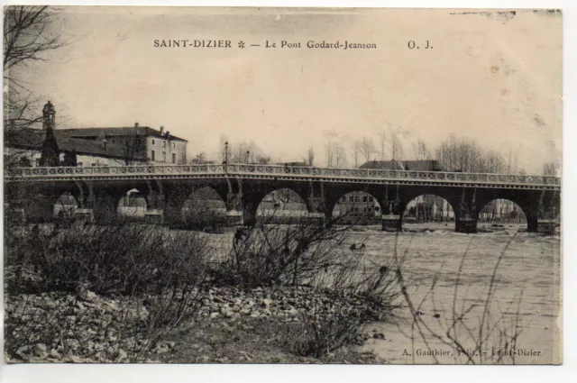 SAINT DIZIER - Haute Marne - CPA 52 - le pont Godard Jeanson