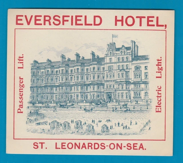 Hotel luggage label England Eversfield St.Leonards (electric light) #642