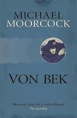 Von Bek by Michael Moorcock (Paperback, 2013)