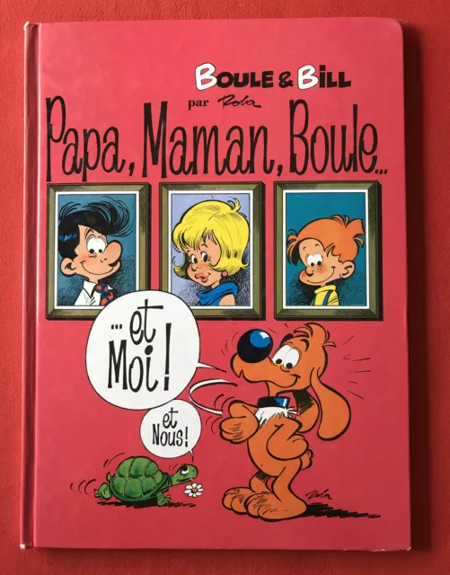 Boule Et Bill 8 Papa Maman Boule France Loisirs Dupuis Bon État Bd