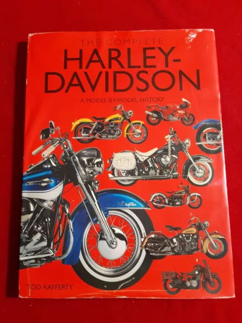 THE COMPLETE HARLEY -Davidson A Model-by-Model History Tod Rafferty $13 ...