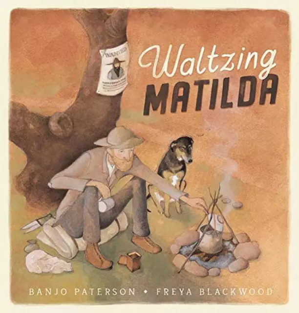 Waltzing Matilda by Banjo Paterson Freya Blackwood Hardcover New