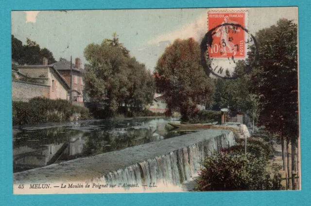 Melun - Le Moulin de Poignet sur l'Almont: CPA, old postcard /Mb.
