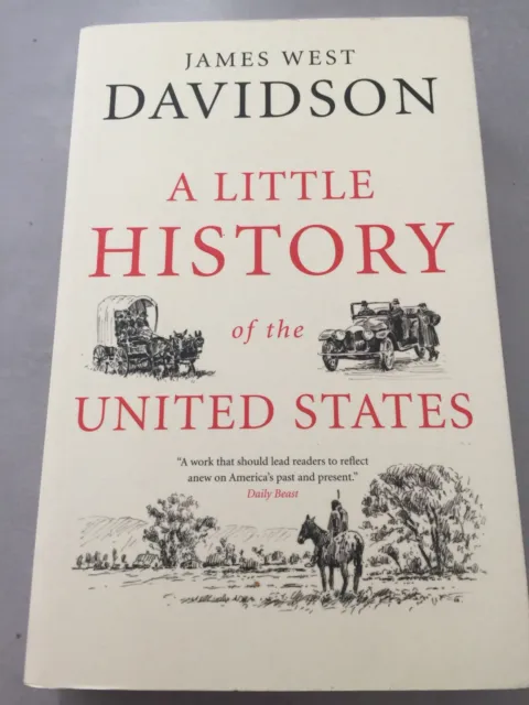 A Little History of the United States (Hardback Book) by James West Davidson
