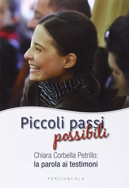 Libri Costanza Miriano - Piccoli Passi Possibili. Chiara Corbella Petrillo: La P