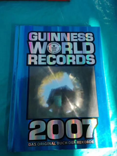 Guinness World Records 2007/Das Originale Buch der Rekorde