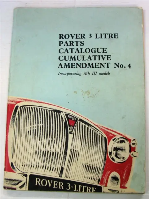 ROVER 3 Litre Illustrated Car Parts List Cumulative Amendment No.4 Apr 1966