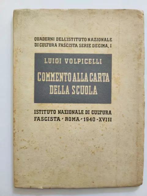 Commento alla carta scuola Quaderni Istituto Nazionale Cultura Fascista 1940