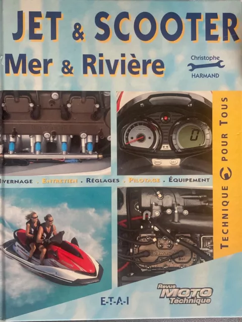 Revue Technique Jet Et Scooter - Mer Et Rivière