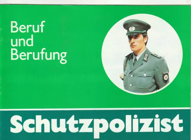 DDR Prospekt Polizei Beruf und Berufung Schutzpolizist von 1985 mit 18 Seiten