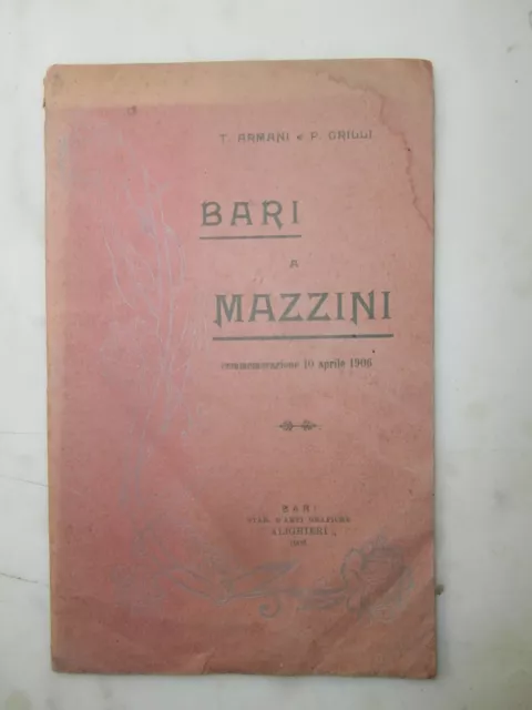 Massoneria Rarissimo antico Libro Bari a Mazzini 1906 Armani e Grilli