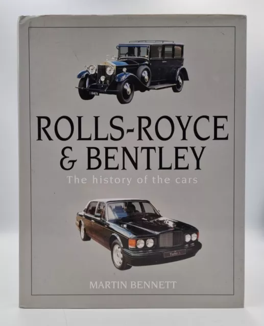 HAYNES Rolls-Royce & Bentley The History of the Cars Martin Bennett 2000 Reprint