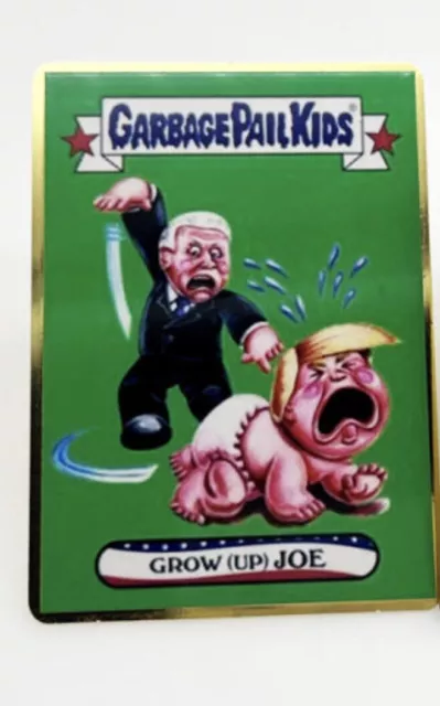 Grow Up Joe Biden Disgrace to the White House GPK 136 Donald Trump Gold Card