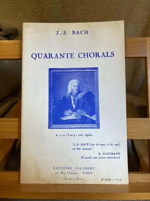 Jean-Sébastien Bach Quarante chorals à 1 2 3 4 voix égales partition Salabert