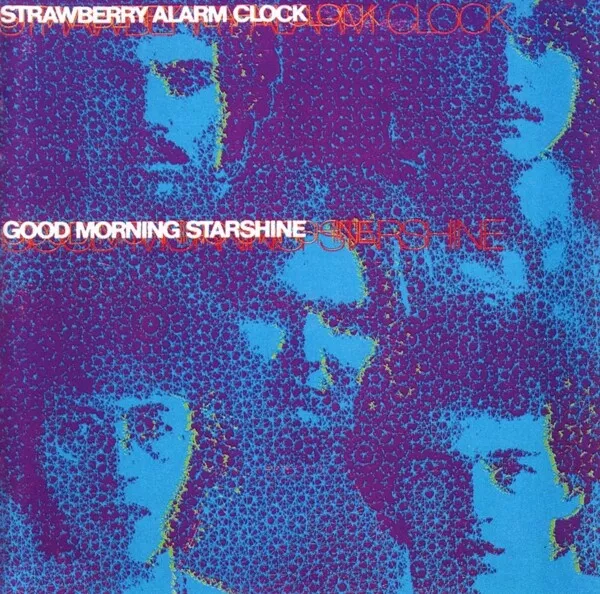 Strawberry Alarm Clock - Good Morning Starshine   Cd Neuf