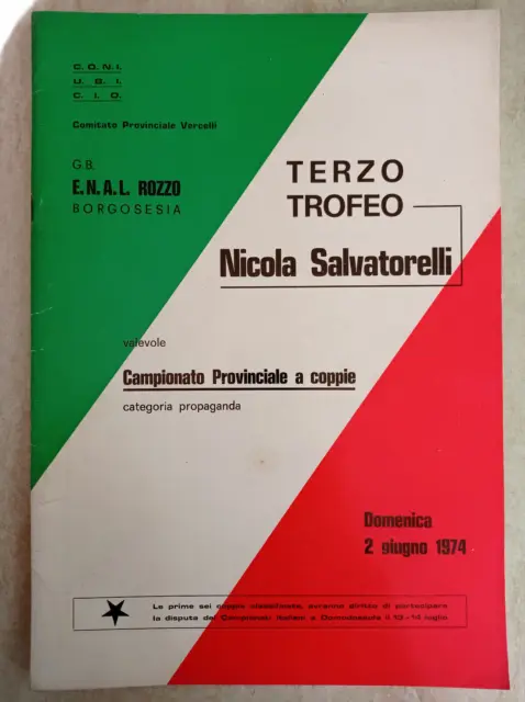 Valsesia Pubblicazione Trofeo bocce Nicola Salvatorelli Rozzo Borgosesia 1974