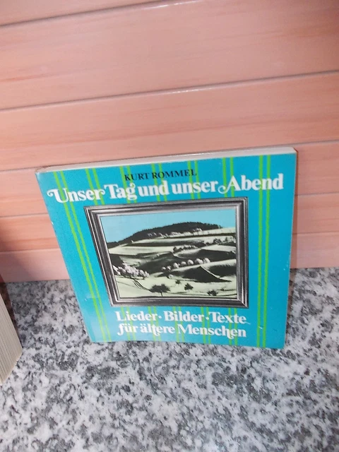 UNSER TAG UND unser Abend, von Kurt Rommel EUR 2,99 PicClick FR
