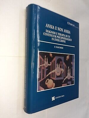 Ansia E Non Ansia Continuum Psicopatologico - Pancheri - Scientific Press - 2001
