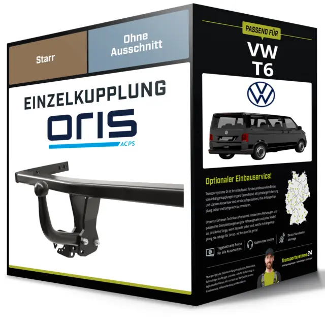 Starre Anhängerkupplung für VW T6 04.2015-09.2019 Kasten / Bus SGF/SGB/SGA Oris