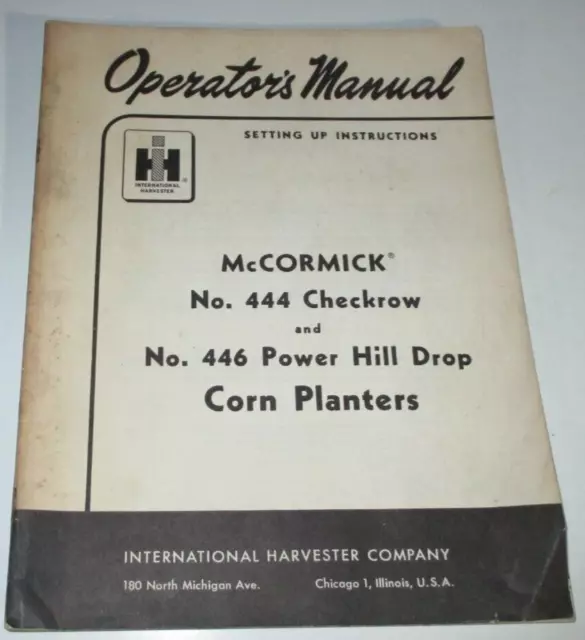 IH McCormick 444 Checkrow 446 Hill Drop Corn Planter Operators Manual & Chart