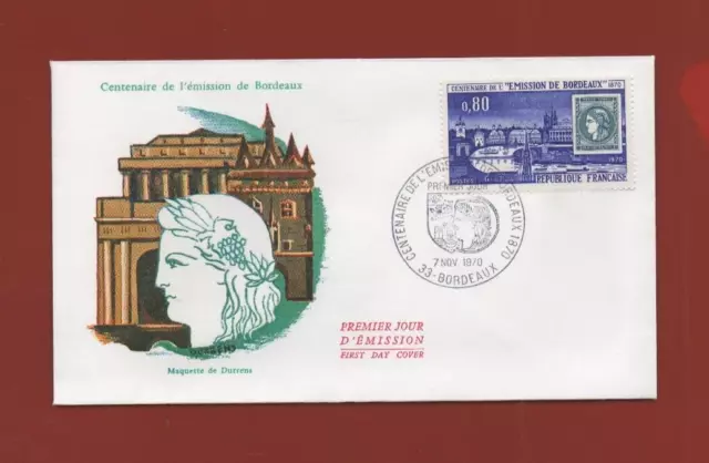 FDC 1970 - Centenaire de l'émission de Bordeaux - Maquette de Durrens  -- (4062)