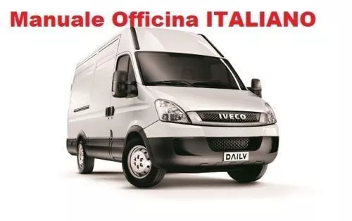 IVECO DAILY 4 Serie mk4 (2006/2014) MANUALE OFFICINA Riparazione ITALIANO