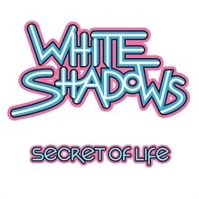 WHITE SHADOWS - SECRET OF LIFE - Neue CD - P1398S