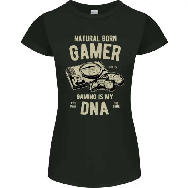 Natural Born Gamer Funny Gaming Womens Petite Cut T-Shirt