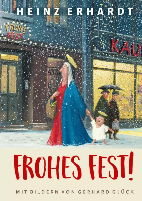 Heinz Erhardt / Frohes Fest! Weihnachten mit Heinz Erhardt und Bildern von G ...