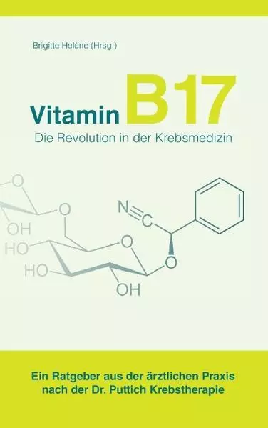 Vitamin B17 - Die Revolution in der Krebsmedizin | 2012 | deutsch