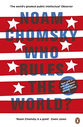 Who Rules the World?: Noam Chomsky, Chomsky, Noam