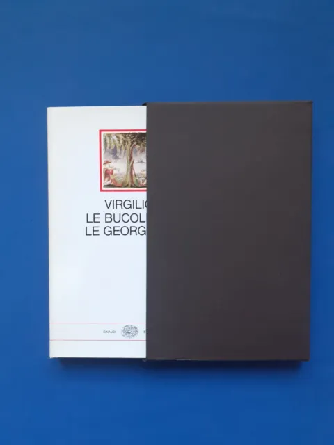 Virgilio  Le Bucoliche  Le Georgiche - Einaudi Millenni