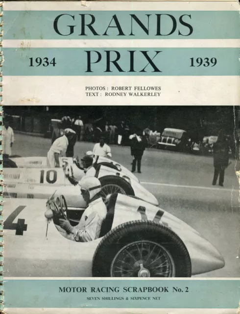 Grands Prix 1934-1939 - Robert Fellowes, Rodney Walkerley  - classic book