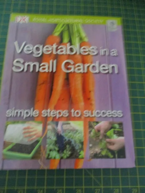 DK Vegetables in a Small Garden by Jo Whittingham s/b The Royal Horticultural So