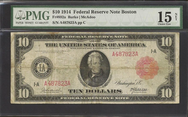 1914 $10 Boston RED SEAL Federal Reserve Note - Fr.892a - PMG Choice Fine 15