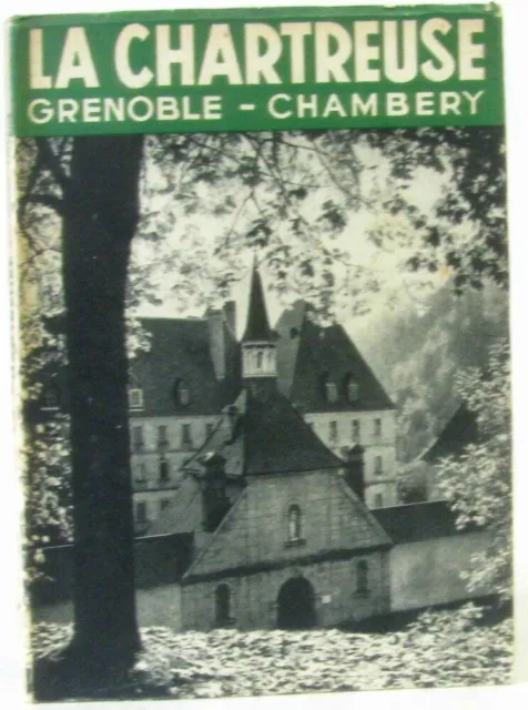 La chartreuse grenoble chambery | Lesbros | Etat correct