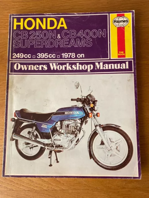 Honda CB250N CB400N Superdream workshop manual  Haynes 1978-79 , See below