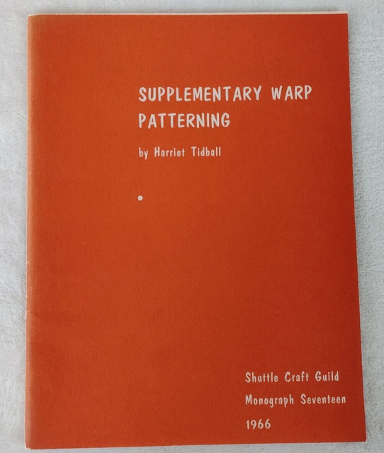 Monografía suplementaria Harriet Tidball Shuttle Craft Guild con patrón de urdimbre 17