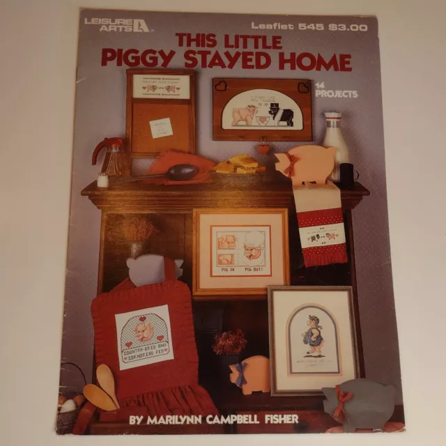 Folleto de artes de ocio de This Little Piggy Stayed Home #545 punto de cruz 1987 copia