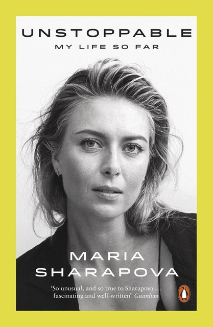 Unstoppable: My Life So Far by Maria Sharapova (English) Paperback Book
