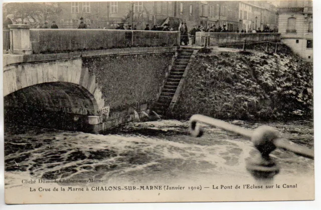 CHALONS SUR MARNE - Marne - CPA 51 - Crue de la Marne 1910 - pont de l'écluse