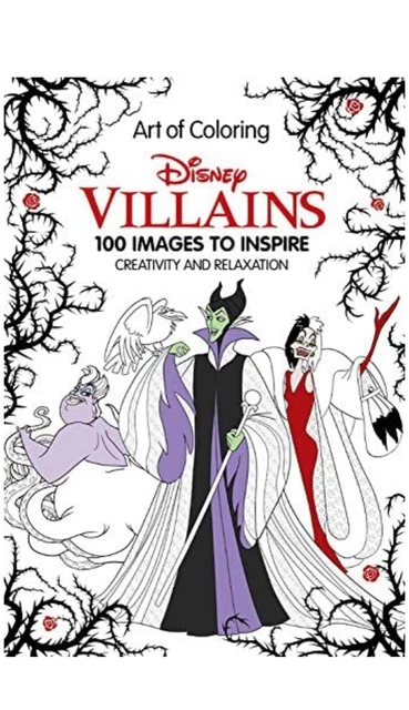 Art Of Coloring Disney Villains 100 Images To Inspire Creativity And