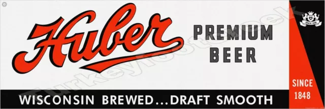 Huber Premium Beer 8" x 24" Metal Sign