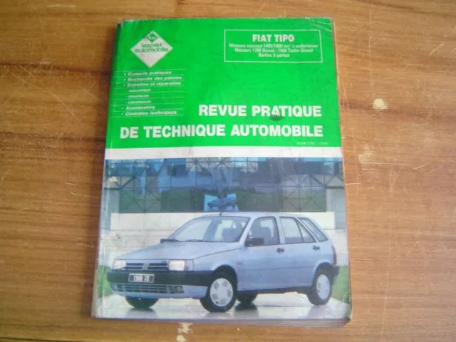 REVUE TECHNIQUE L'EXPERT AUTOMOBILE FIAT TIPO 1.4 - 1.6 essence 1.7 - 1.9 diesel