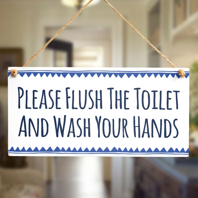 PLEASE FLUSH THE Toilet And Wash Your Hands - Bathroom Rules / Toilet ...