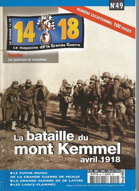 REVUE 14/18 N°49 Journaux Tranchees / Bat Mont Kemmel / Lance Flamme ...