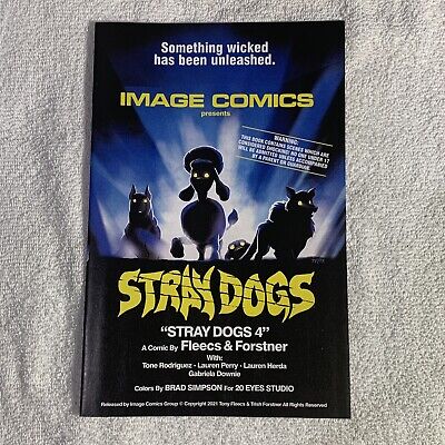 STRAY DOGS #4 1st Print Horror Movie Variant Fleecs Forstner Image Comics NM