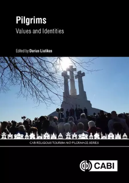 Pilgrims: Values And Identities by Darius Liutikas (English) Hardcover Book